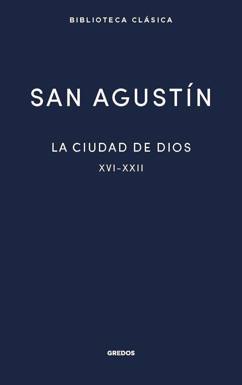 LA CIUDAD DE DIOS III. LIBROS XVI-XXII | 9788424940034 | SAN AGUSTÍN