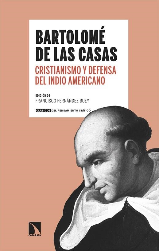 CRISTIANISMO Y DEFENSA DEL INDIO AMERICANO | 9788413527550 | DE LAS CASAS, BARTOLOMÉ