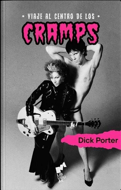 VIAJE AL CENTRO DE LOS CRAMPS | 9788419234131 | PORTER, DICK