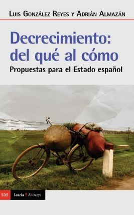 DECRECIMIENTO: DEL QUE AL COMO | 9788419200839 | GONZALEZ REYES, LUIS