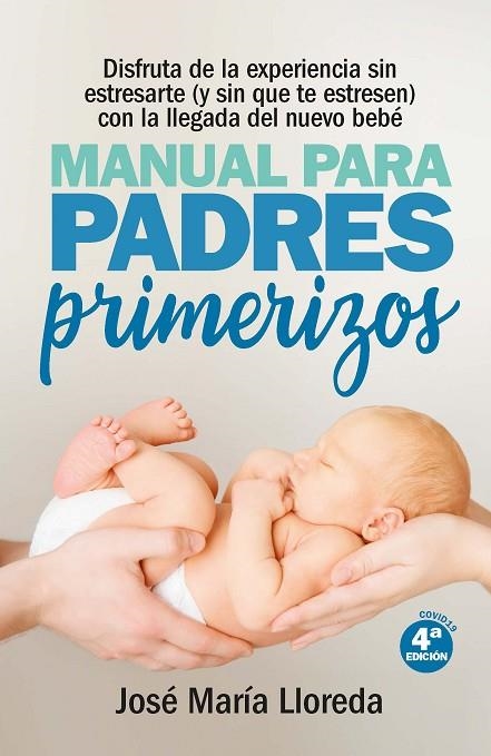 MANUAL PARA PADRES PRIMERIZOS | 9788417828783 | JOSÉ MARÍA LLOREDA GARCÍA