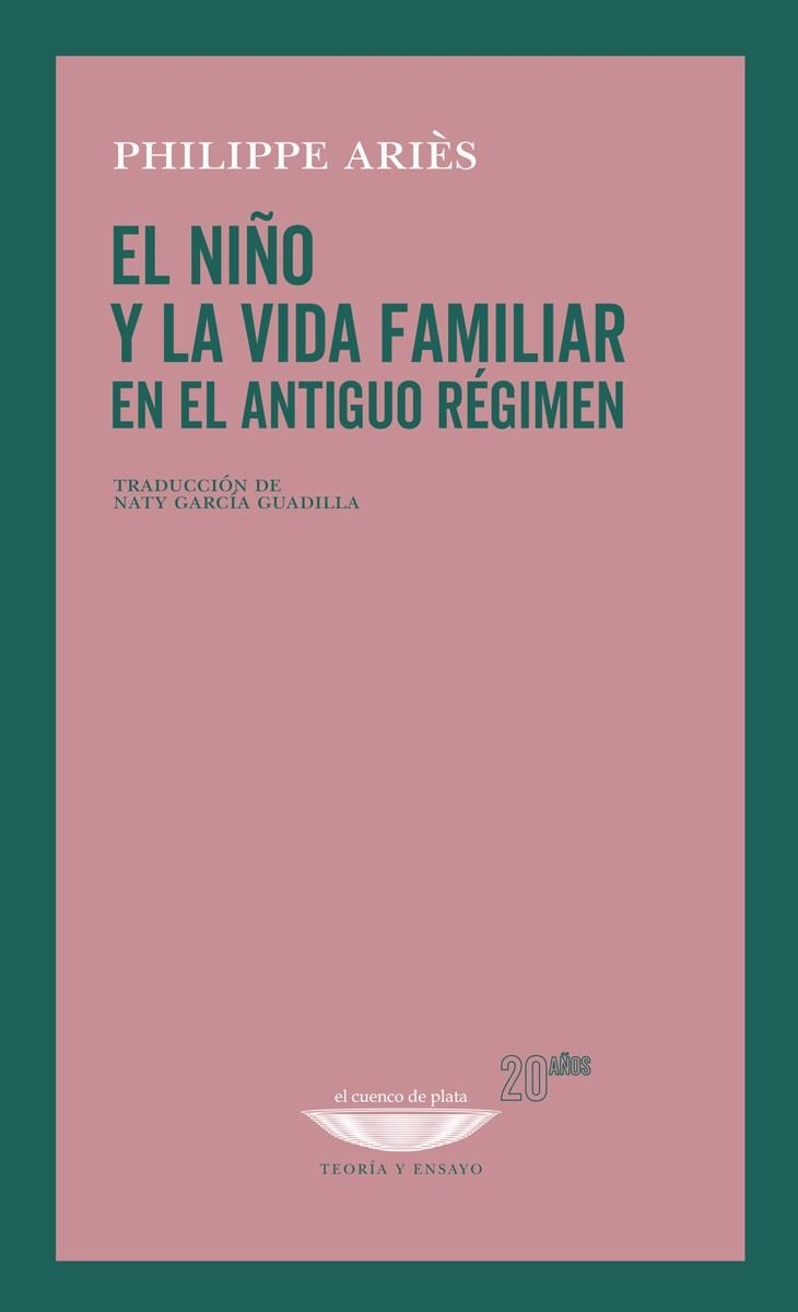 EL NIÑO Y L AVIDA FAMILIAR EN EL ANTIGUO REGIMEN | 9789874489708 | ARIES, PHILIPPE