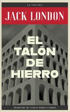 EL TALÓN DE HIERRO | 9789569203756 | JACK LONDON