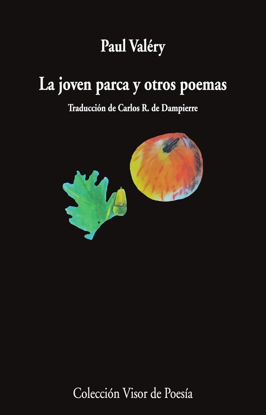 LA JOVEN PARCA Y OTROS POEMAS | 9788498954951 | VALÉRY, PAUL