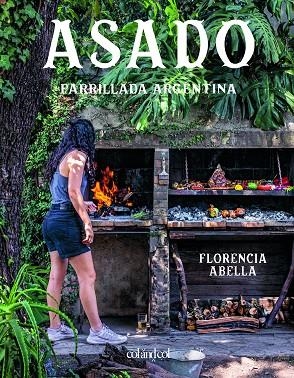 ASADO. PARRILLADA ARGENTINA | 9788419483300 | ABELLA, FLORENCIA