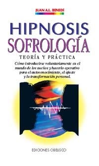 HIPNOSIS ; SOFROLOGÍA | 9788477204947 | LÓPEZ BENEDÍ, JUAN ANTONIO(195