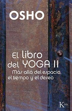 EL LIBRO DEL YOGA II | 9788499880204 | OSHO