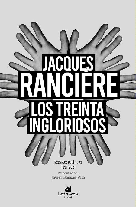 LOS TREINTA INGLORIOSOS | 9788416946815 | RANCIÈRE, JACQUES