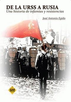 DE LA URSS A RUSIA | 9788412648553 | EGIDO, JOSÉ ANTONIO