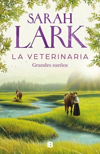 LA VETERINARIA. GRANDES SUEÑOS | 9788466674812 | LARK, SARAH