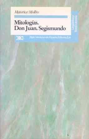 MITOLOGIAS DON JUAN. SEGISMUNDO | 9788432308031 | MOLHO