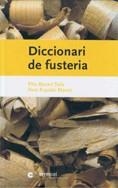 DICCIONARI DE FUSTERIA | 9788439368823 | BASART SALA, PITU; P