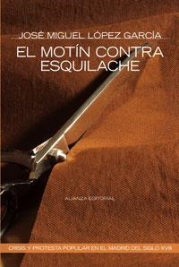 EL MOT-N CONTRA ESQUILACHE. CRIS | 9788420647937 | L¾PEZ GARCÝA, JOSÚ M