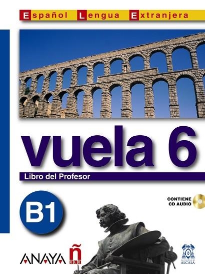 VUELA 5. LIBRO DEL PROFESOR B1 | 9788466751667 | ÁLVAREZ MARTíNEZ, M.ª ÁNGELES/BLANCO CANALES, ANA/TORRENS ÁLVAREZ, M.ª JESúS/ALARCóN PéREZ, CLARA