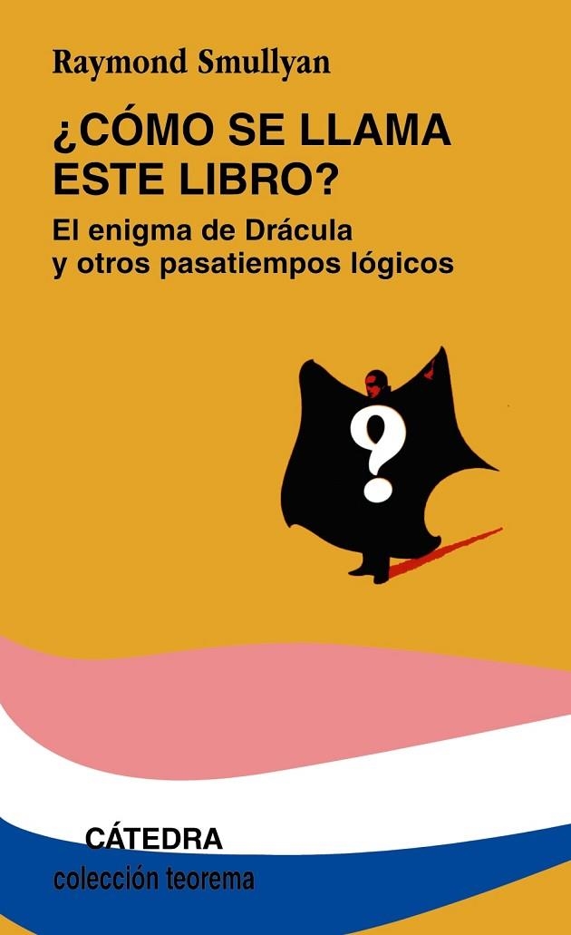 ¿COMO SE LLAMA ESTE LIBRO? | 9788437602974 | SMULLYAN