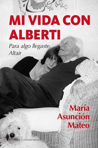 MI VIDA CON ALBERTI | 9788411314831 | MARÍA ASUNCIÓN MATEO