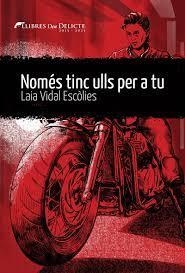 NOMÉS TINC ULLS PER A TU | 9788419415134 | VIDAL ESCÒLIES, LAIA