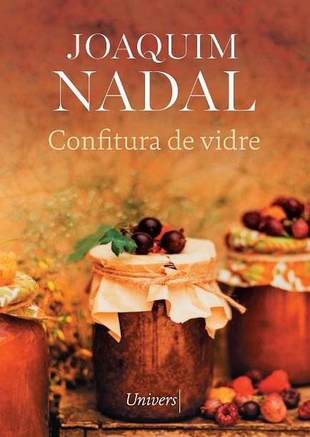 CONFITURA DE VIDRE | 9788418887987 | JOAQUIM NADAL FARRERAS