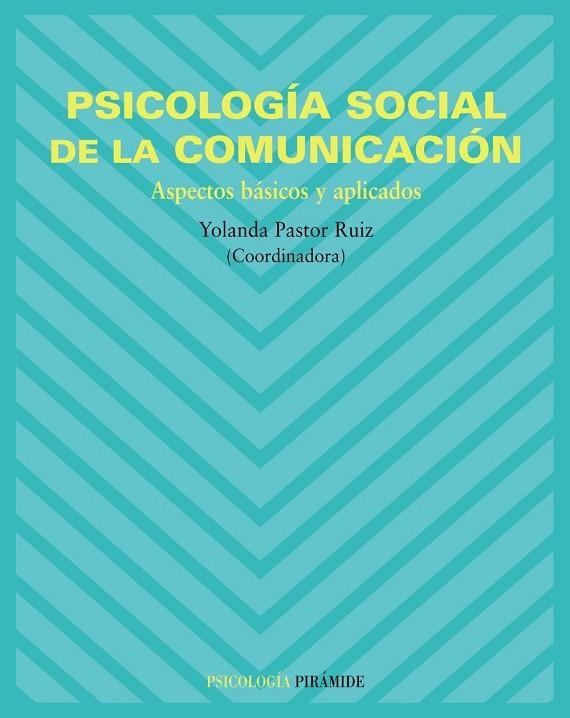 PSICOLOG-A SOCIAL DE LA COMUNICA | 9788436820553 | PASTOR RUIZ, YOLANDA