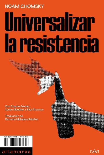 UNIVERSALIZAR LA RESISTENCIA | 9788419583352 | CHOMSKY, NOAM