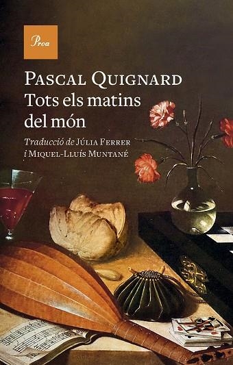 TOTS ELS MATINS DEL MÓN | 9788419657329 | QUIGNARD, PASCAL