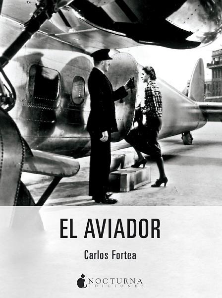 EL AVIADOR | 9788419680006 | FORTEA, CARLOS