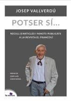 POTSER SI ... | 9788412602876 | VALLVERDU, JOSEP