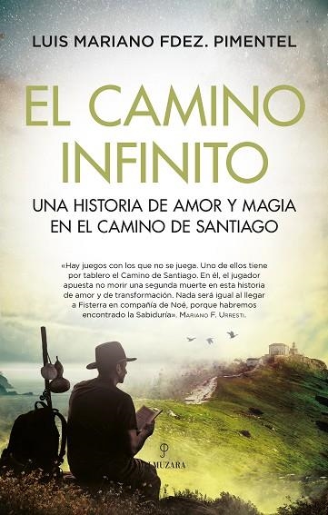 EL CAMINO INFINITO | 9788418757976 | LUIS MARIANO FDEZ. PIMENTEL