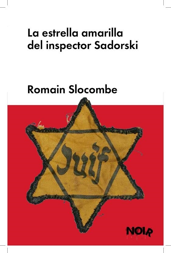 LA ESTRELLA AMARILLA DEL INSPECTOR SADORSKI | 9788419154354 | SLOCOMBE, ROMAIN