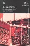 IMPOSTOR Y OTROS CUENTOS,EL | 9789500399081 | HENRY,O