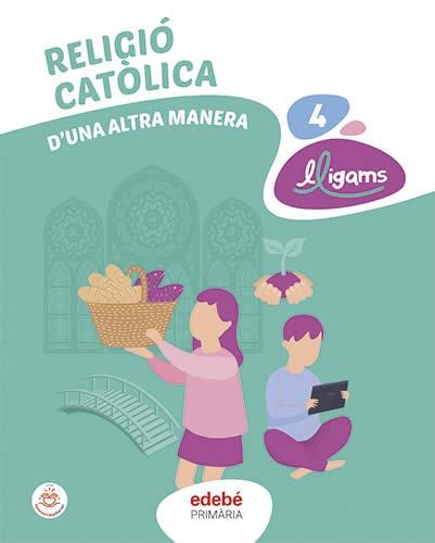 RELIGIÓ CATÒLICA 4 | 9788468365367 | EDEBÉ, OBRA COLECTIVA