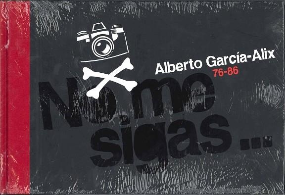 NO ME SIGAS ESTOY PERDIDO | 9788496466470 | GARCIA-ALIX, ALBERTO