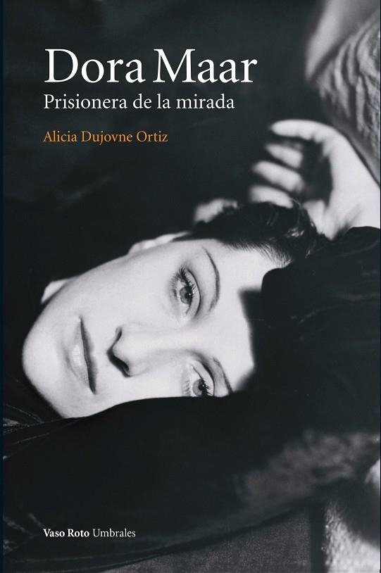 DORA MAAR (2º ED) | 9788419693464 | DUJOVNE ORTIZ, ALICIA