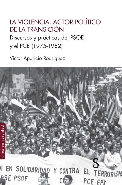 LA VIOLENCIA, ACTOR POLÍTICO DE LA TRANSICIÓN | 9788419661272 | APARICIO RODRÍGUEZ, VÍCTOR