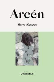 ARCÉN | 9788412300666 | NAVARRO, BORJA