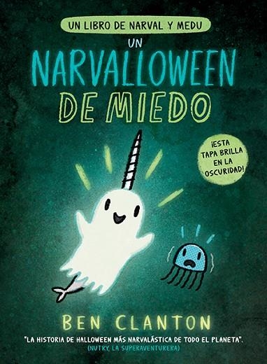 UN NARVALLOWEEN DE MIEDO | 9788426148537 | CLANTON, BEN