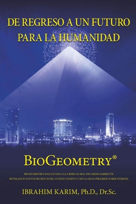 DE REGRESO A UN FUTURO PARA A HUMANIDAD | 9781915548092 | IBRAHIM KARIM PHD DR SC