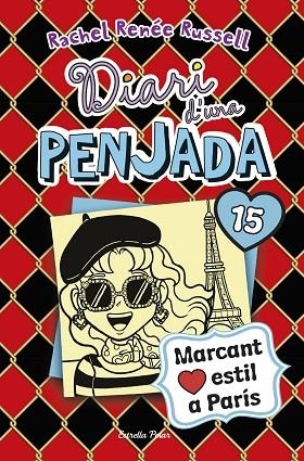 DIARI D'UNA PENJADA 15. MARCANT ESTIL A PARÍS | 9788418135941 | RUSSELL, RACHEL RENÉE