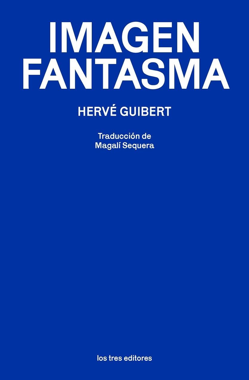 IMAGEN FANTASMA | 9788412447934 | GUIBERT, HERVÉ