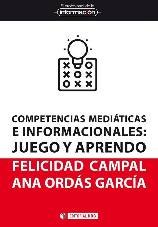 COMPETENCIAS MEDIÁTICAS E INFORMACIONALES | 9788491808183 | CAMPAL GARCÍA, MARÍA FELICIDAD/ORDÁS GARCÍA, ANA