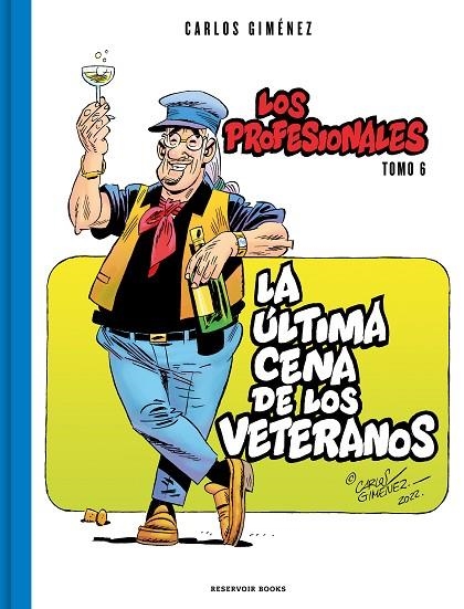 LA ÚLTIMA CENA DE LOS VETERANOS (LOS PROFESIONALES 6) | 9788419437204 | GIMÉNEZ, CARLOS