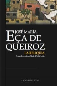 LA RELIQUIA | 9788495885128 | EÇA DE QUEIROZ JOSE MARÍA