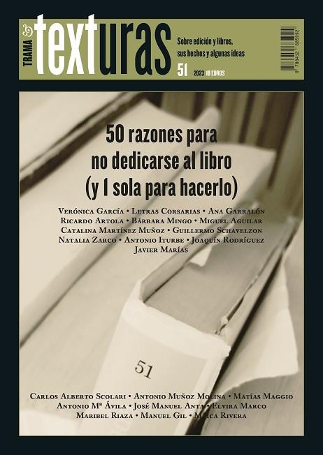 TEXTURAS 51: 50 RAZONES PARA DEDICARSE AL LIBRO (Y 1 SOLA PARA NO HACERLO) | 9788412685992 | VARIOS AUTORES