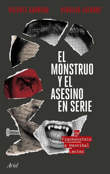 EL MONSTRUO Y EL ASESINO EN SERIE | 9788434436749 | GARRIDO, VICENTE/LATORRE, VIRGILIO