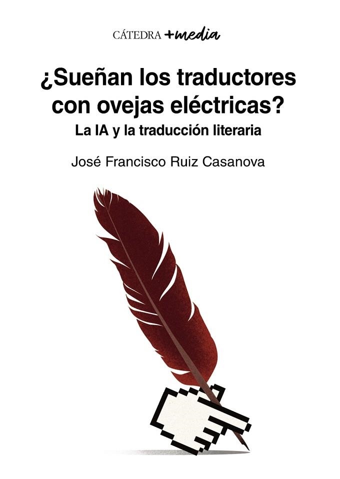 ¿SUEÑAN LOS TRADUCTORES CON OVEJAS ELÉCTRICAS? | 9788437646688 | RUIZ CASANOVA, JOSÉ FRANCISCO