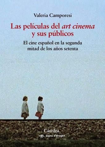 LAS PELÍCULAS DEL "ART CINEMA" Y SUS PÚBLICOS | 9788437646718 | CAMPORESI, VALERIA