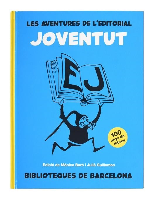 LES AVENTURES DE L'EDITORIAL JOVENTUT | 9788491565390