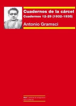 CUADERNOS DE LA CÁRCEL III | 9788446054269 | GRAMSCI, ANTONIO GARRIDO, ANXO (INTRODUCCIÓN)