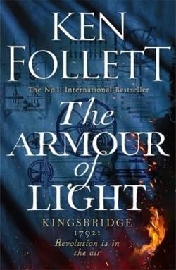 THE ARMOUR OF LIGHT | 9781447278832 | FOLLETT, KEN