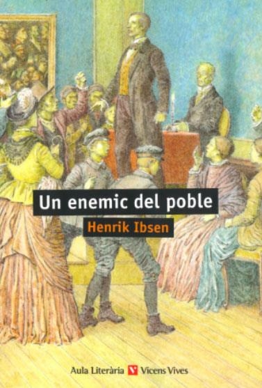 UN ENEMIC DEL POBLE (AULA LITERARIA) | 9788468245249 | IBSEN, HENRIK